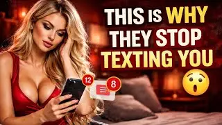 This Is Why They Stop Texting You
