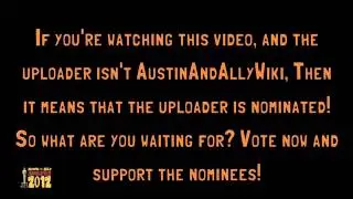 Austin   Ally - The Austin   Ally   AWARDS  2012 pleaseee   VOTE FOR ME!