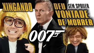 XINGANDO 007,  DEU VONTADE DE MORRER #007notimetodie Irmãos Piologo Filmes