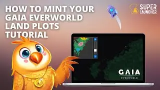 How To Mint Your Gaia EverWorld Land Plots Tutorial