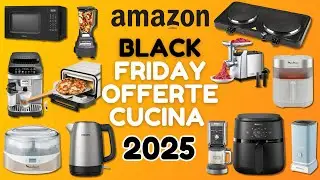 Amazon Black Friday 2025: 30 offerte per la cucina in anteprima &ndash; sconti fino al 79%