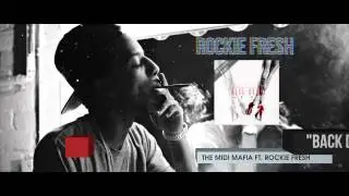 THE MIDI MAFIA - BACK DOWN ft. ROCKIE FRESH