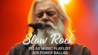 Legendary Slow Rock & Classic Rock Ballads 🎸 Eternal Love Songs for the Heart