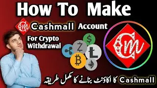 How To Make Cashmaal Account for Cryptocurrency withdrawal | M Farhan Fayyaz