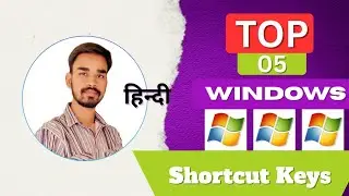 Top- 5 Windows PC Shortcuts: Learn the Most Useful Keys in Minutes