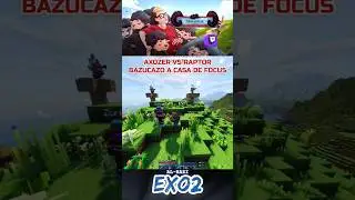 Duelo entre Axozer y Raptor; Misilazo a la casa de Focus #exo2 #axozer #rapturrs #tonolaoveja
