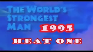 QUALIFICATION FOR THE WORLD STRONGEST MAN 1995 HEAT ONE.