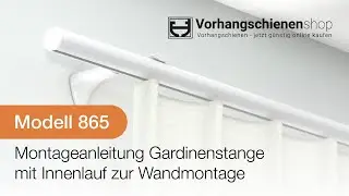 Gardinenstange mit Innenlauf 1-l&auml;ufig zur Wandmontage Modell 865 Montageanleitung