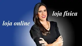 Loja F&iacute;sica ou Online? Qual a Melhor Maneira de Empreender em 2025