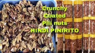 HINDI PINIRITO CRUNCHY COATED PILI NUTS KAYA HINDI NAKAKAUMAY KAININ/MAGANDANG PANG NEGOSYO