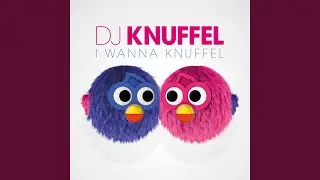 I Wanna Knuffel (Fissavita Remix)