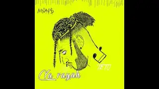 MONS - YA RAYAH ( album # tetu 2019 )