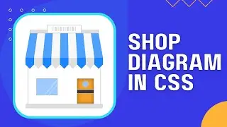 How to make Shop Diagram in CSS | Design Custom Shop Icon in CSS