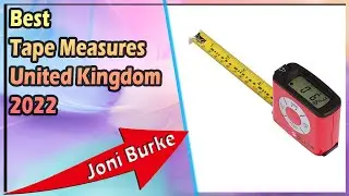 Best Tape Measures United Kingdom 2022