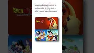 Dragon Ball Z Was Almost Called Dragon Ball Z2