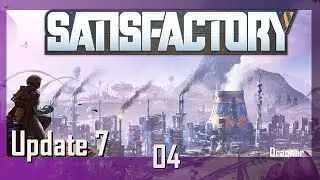 Satisfactory Experimental Update 7 #4 - zusammen mit DrWolfsherz, Rado, Sheena-Tiger und Hawk