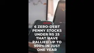 6 ZERO-DEBT PENNY STOCKS UNDER RS 25 THAT HAVE RALLIED UP TO 900% IN JUST ONE YEAR #stock #viral