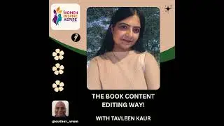 The Book Content Editing Way! - With Tavleen Kaur