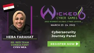 Wicked6 Conference 2022 - Cybersecurity Journey Panel