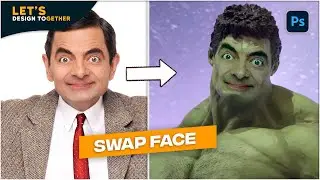 Face swap in Photoshop Mr. Bean to Hulk - Short Photoshop Tutorial