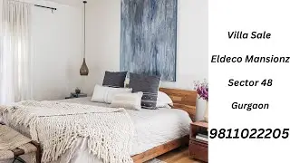 Villa Sale Eldeco Mansionz Sector 48 Gurgaon 9811022205