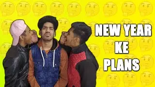 NEW YEAR KE PLANS | MDisCrazY