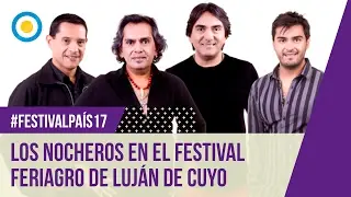 Festival Pa&iacute;s &lsquo;17 - Los Nocheros en el Festival Feriagro de Luj&aacute;n de Cuyo