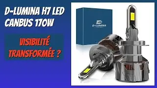 AVIS (2026) : D-Lumina H7 LED Canbus 170W. D&Eacute;TAILS