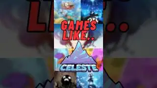 Games Like Celeste You NEED To Play!