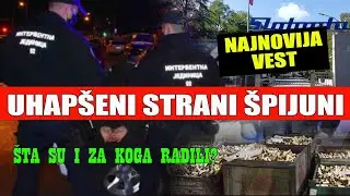 UHAP&Scaron;ENI STRANI &Scaron;PIJUNI! &Scaron;ta su i za koga radili?