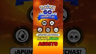 D&iacute;as de la Comunidad y eventos Pok&eacute;mon GO: junio-agosto 2025