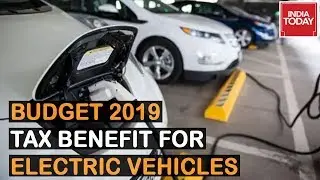 Budget 2019 | Buyers Of Electric Vehicles To Get Rs 1.5 Lakh Tax Benefit; Would India Appreciate It?