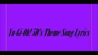 Yu-Gi-Oh! 5D's Theme Song Lyrics