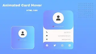 Animated Card | Business Card Hover Effect | HTML & CSS @WebDesigner86