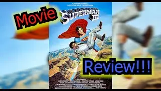 Superman 3 Movie Review