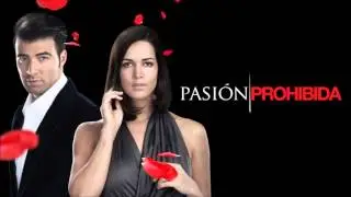 Pasión Prohibida (Amour Interdit) - Thème Principal