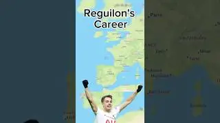Reguilon's Career