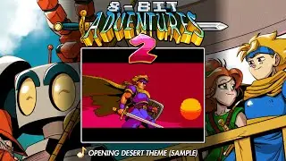 Opening Desert Theme (Sample) - 8-Bit Adventures 2 OST (Indie JRPG Music)