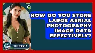 How Do You Store Large Aerial Photography Image Data Effectively? - The Student Atlas