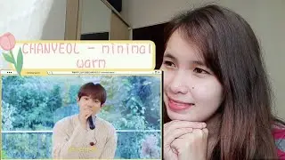 찬열 (CHANYEOL)- minimal warm (취향저격그녀 X 찬연 (CHANYEOL))가로라이브 Full ver. || Reaction