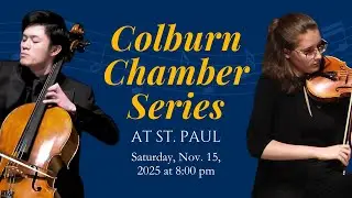 The Colburn Chamber Series - 8:00 PM (November 15,  2025)
