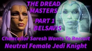 SWTOR THE DREAD MASTERS (PART1 - BELSAVIS, Neutral Female Jedi Knight)