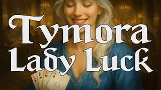 Tymora &ndash; Lady Luck | A Hymn to the D&D Goddess of Fortune, Risk & Adventure (Forgotten Realms)