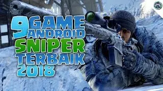 9 Game Android Sniper Terbaik 2019