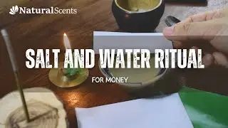 Salt and Water Ritual for Money: A Cleansing and Manifestation Technique | Natural Scents