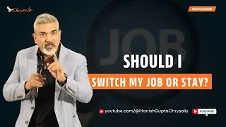 The Career Dilemma Every Young Professional Faces | Should I Switch My Job or Stay?