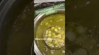 Vegan green pozole #pozoleverde #pozole #mexicanfood#soup#vegandishes#beansoup #fastfood#easyrecipe