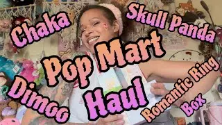 Big Pop Mart Haul - Dimoo, Chaka, Skull Panda