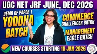 👉 UGC NET JRF June & Dec 2026 | Paper 1 Yoddha, Commerce Challenger & Management Eagle | Demo Class