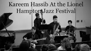 Kareem Hassib At the Lionel Hampton Jazz Festival
